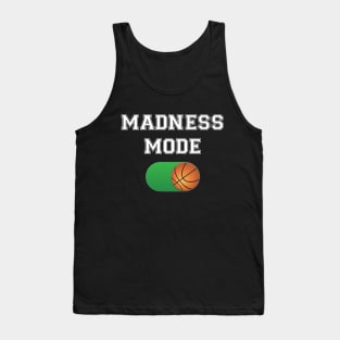 Madness Mode  Basketball ON Switch Design Tank Top